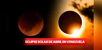¿Cómo ver el eclipse solar del 8 de abril 2024 en Venezuela de forma segura? RECOMENDACIONES