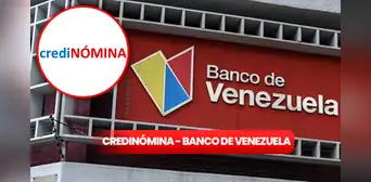 Credinómina del Banco de Venezuela 2024: obtén préstamo en simples pasos