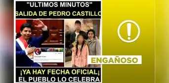 Post de "fecha oficial" para la salida de Pedro Castillo de prisión es engañoso