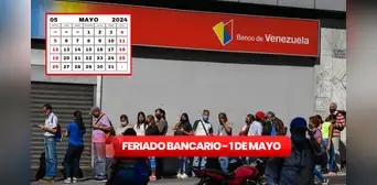 Feriado bancario del 1 de mayo 2024: ¿funcionarán los bancos en el Día del Trabajador? Feriado bancario del 1 de mayo 2024: ¿funcionarán los bancos en el Día del Trabajador?