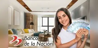 Banco de la Nación presta S/200.000 para comprar tu casa: ¿cómo puedo acceder? Descubre el paso a paso Banco de la Nación presta S/200.000 para comprar tu casa: ¿cómo puedo acceder? Descubre el paso a paso