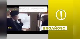 Video no muestra "últimos momentos" del vuelo que produjo la muerte del presidente de Irán, Ebrahim Raisi