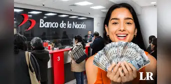 Banco de la Nación presta hasta S/50.000 en descuento por planilla: ¿cuáles son los requisitos?
