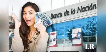 Banco de la Nación ofrece préstamo Multired con tasa promocional del 11,58% hasta el 31 de mayo 2024