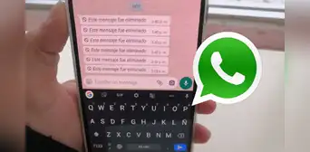 ¿Cómo ver un mensaje eliminado en WhatsApp? Con estos sencillos trucos podrás lograrlo
