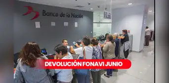 Devolución Fonavi, junio 2024: días de pago y cómo cobrar aportes vía Banco de la Nación Devolución Fonavi, junio 2024: días de pago y cómo cobrar aportes vía Banco de la Nación