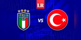 Italia vs. Turquía EN VIVO: ¿a qué hora juegan y dónde ver el amistoso internacional?