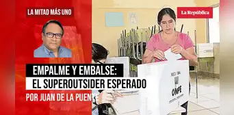 Empalme y embalse: el superoutsider esperado, por Juan De la Puente