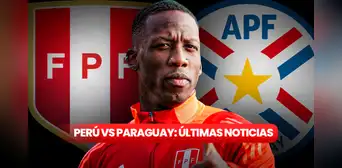 Amistoso Perú vs. Paraguay: fecha, hora y canal de TV del partido por la fecha FIFA Amistoso Perú vs. Paraguay: fecha, hora y canal de TV del partido por la fecha FIFA
