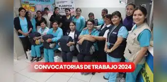 ¿Tienes secundaria completa o eres técnico? Diresa Callao habilita 93 vacantes con sueldos de más de S/9.000