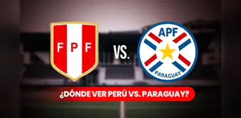 ¿Dónde ver Perú vs. Paraguay EN VIVO por el amistoso previo a la Copa América? ¿Dónde ver Perú vs. Paraguay EN VIVO por el amistoso previo a la Copa América?