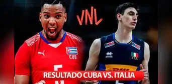 Cómo va el partido Cuba vs. Italia: síguelo EN VIVO AQUÍ por la Liga de Naciones de Vóley