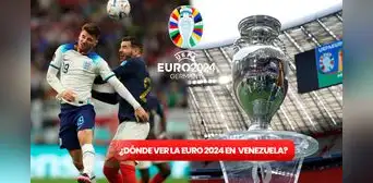¿Quién transmite la Eurocopa 2024 en Venezuela? Canales CONFIRMADOS del torneo ¿Quién transmite la Eurocopa 2024 en Venezuela? Canales CONFIRMADOS del torneo