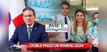 Doble pago de IFARHU 2024: descubre si te toca el beneficio con el PASE-U Doble pago de IFARHU 2024: descubre si te toca el beneficio con el PASE-U