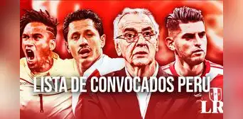Lista de convocados de la selección peruana: CONOCE a los 26 elegidos por Fossati para la Copa América