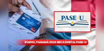 ¿Cuándo pagan el PASE-U 2024? Últimas noticias del Ifarhu, qué dijo Nito Cortizo y todo sobre la beca hoy, 24 de junio ¿Cuándo pagan el PASE-U 2024? Últimas noticias del Ifarhu, qué dijo Nito Cortizo y todo sobre la beca hoy, 24 de junio