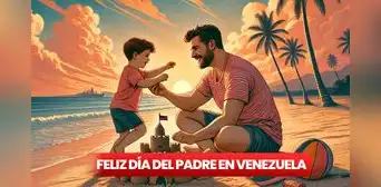 Día del Padre en Venezuela 2024: frases cortas e imágenes bonitas para dedicar este 16 de junio Día del Padre en Venezuela 2024: frases cortas e imágenes bonitas para dedicar este 16 de junio