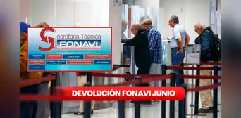 Devolución Fonavi 2024: este es el LINK para saber si eres beneficiario en las últimas semanas de junio