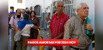 Pensión Amor Mayor HOY, 22 de junio 2024: FECHAS DE PAGO, NUEVOS MONTOS, lista de PENSIONADOS y últimas noticias