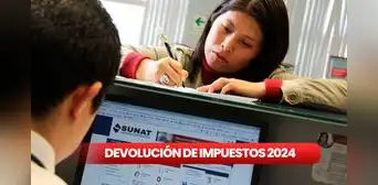 Sunat: ¿Quiénes acceden a la devolución de impuestos y cómo hacer el trámite con DNI? Sunat: ¿Quiénes acceden a la devolución de impuestos y cómo hacer el trámite con DNI?