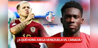 ¿A qué hora juega Venezuela vs. Canadá por la Copa América 2024? Conoce AQUÍ todos los horarios ¿A qué hora juega Venezuela vs. Canadá por la Copa América 2024? Conoce AQUÍ todos los horarios