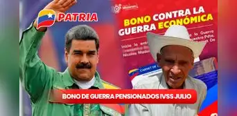 Bono de Guerra pensionados IVSS con AUMENTO en julio 2024: FECHA, nuevo monto y cómo ACCEDER en 5 pasos