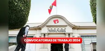 ¿Buscas empleo? Ministerio de Justicia anuncia nuevos puestos de trabajo: revisa los requisitos para postular