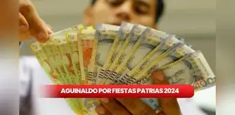 Aguinaldo de S/300 por Fiestas Patrias 2024: cuándo se paga, qué trabajadores lo reciben y más Aguinaldo de S/300 por Fiestas Patrias 2024: cuándo se paga, qué trabajadores lo reciben y más