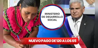 Bono 120 a los 65 del MIDES 2024 para los abuelos y abuelas: NUEVO PAGO, fechas y cómo acceder al subsidio en Panamá
