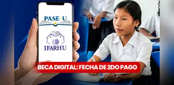 Segundo pago Beca Digital 2024: FECHA CONFIRMADA de depósito del PASE-U para estudiantes de pre-media Segundo pago Beca Digital 2024: FECHA CONFIRMADA de depósito del PASE-U para estudiantes de pre-media