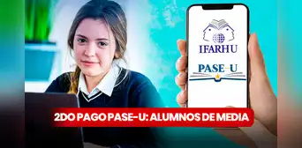 PASE-U 2024: fecha de segundo depósito de la Beca Universal para alumnos de media | CALENDARIO DE PAGO