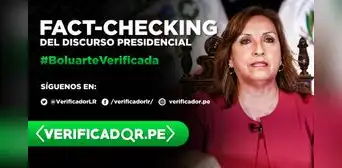 Dina Boluarte: fact checking del mensaje a la nación de la presidenta por 28 de julio Dina Boluarte: fact checking del mensaje a la nación de la presidenta por 28 de julio