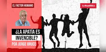 ¿La apatía es invencible?, por Jorge Bruce ¿La apatía es invencible?, por Jorge Bruce