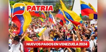 Los 3 SÚPER BONOS que llegarán en agosto 2024 vía Sistema Patria y cómo cobrarlos en 5 pasos