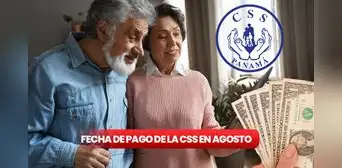 FECHA CONFIRMADA del segundo pago de la CSS para jubilados y pensionados en agosto