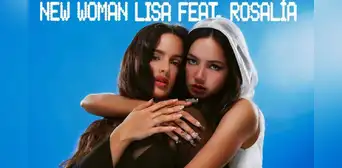Lisa de BLACKPINK y Rosalía en 'New Woman': teaser, fecha de lanzamiento y lo que debes saber de su colaboración Lisa de BLACKPINK y Rosalía en 'New Woman': teaser, fecha de lanzamiento y lo que debes saber de su colaboración