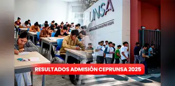 Resultados del examen Ceprunsa I Fase 2025: conoce AQUÍ la relación de ingresantes a la UNSA Resultados del examen Ceprunsa I Fase 2025: conoce AQUÍ la relación de ingresantes a la UNSA