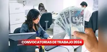 ¡Trabaja en el Estado! Las mejores convocatorias CAS en el sector público con sueldos de hasta S/15.000