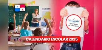 Calendario escolar 2025 CONFIRMADO, según Meduca: revisa AQUÍ cuándo inician las vacaciones y la fecha de inicio de clases