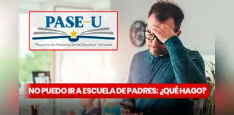 ¿No puedes asistir al taller de Escuela para Padres? Te decimos qué hacer y asegurar el segundo pago del PASE-U