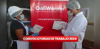 Qali Warma abre nueva convocatoria de trabajo: ¿cuáles son los requisitos para postular a sueldos de hasta S/10.000?