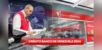 Banco de Venezuela 2024: consulta cómo solicitar un crédito rápido de hasta 1.000 dólares en línea