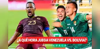 ¿A qué hora juega Venezuela vs. Bolivia por las Eliminatorias 2026? Conoce AQUÍ todos los horarios ¿A qué hora juega Venezuela vs. Bolivia por las Eliminatorias 2026? Conoce AQUÍ todos los horarios