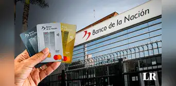 Banco de la Nación: 3 tarjetas de crédito sin membresía que puedes solicitar HOY