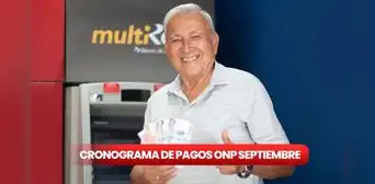 Cronograma de pagos ONP, septiembre: consulta AQUÍ las fechas para cobro de pensiones a jubilados Cronograma de pagos ONP, septiembre: consulta AQUÍ las fechas para cobro de pensiones a jubilados