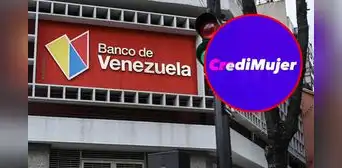 CrediMujer, PRÉSTAMOS y más por el Banco de Venezuela 2024: pasos para acceder al CRÉDITO de 3.000 dólares vía BDV