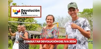Devolución del IVA 2024 CONSULTAR CÉDULA: verifica si eres beneficiario de Prosperidad Social y revisa supergiros Banco Agrario