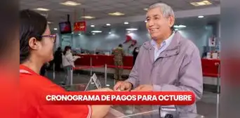 Cronograma de pagos del Banco de la Nación: revisa AQUÍ las fechas para cobrar sueldos y pensiones en octubre