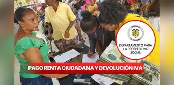 Pago de Renta Ciudadana y Devolución del IVA 2024, LISTA COMPLETA de beneficiarios y LINK para cobrar $500 mil pesos