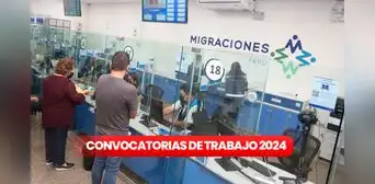Migraciones LANZA una convocatoria laboral y está en busca de egresados técnicos y universitarios, con sueldos de hasta S/9.000 Migraciones LANZA una convocatoria laboral y está en busca de egresados técnicos y universitarios, con sueldos de hasta S/9.000